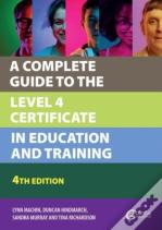 A Complete Guide To The Level 4 Certificate In Education And Training