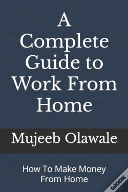 Capa do artigo A Complete Guide To Work From Home