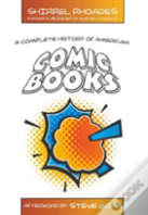 A Complete History Of American Comic Books