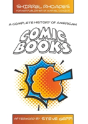 A Complete History Of American Comic Books - Preview