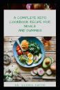 A Complete Keto Cookbook Recipes For Novice And Dummies - Preview