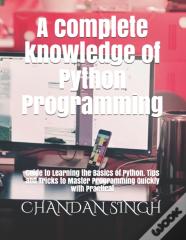 A Complete Knowledge Of Python Programming