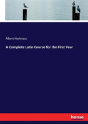 A Complete Latin Course For The First Year - Preview