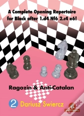 A Complete Opening Repertoire For Black After 1.D4 Nf6 2.C4 E6!