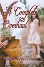 A Complete Overhaul - Preview