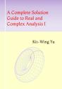 A Complete Solution Guide To Real And Complex Analysis I - Preview