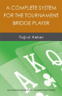A Complete System For The Tournament Bridge Player - Preview