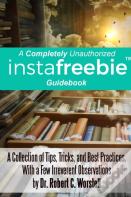 A Completely Unauthorized Instafreebie Guidebook
