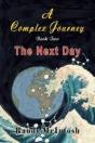 A Complex Journey - The Next Day - Preview