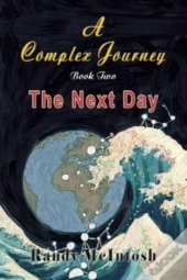 A Complex Journey - The Next Day