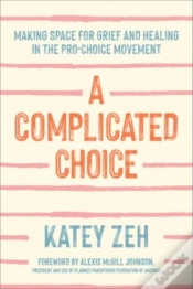 Capa do artigo A Complicated Choice