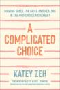 A Complicated Choice - Preview
