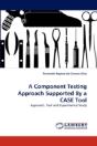 A Component Testing Approach Supported By A Case Tool - Preview