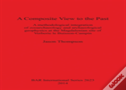 A Composite View To The Past