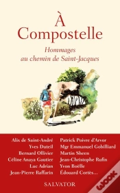 Capa do artigo À Compostelle ; Hommages Au Chemin De Saint-Jacques