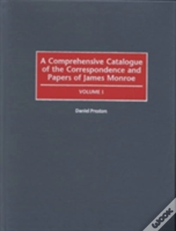 Capa do artigo A Comprehensive Catalogue Of The Correspondance And Papers Of James Monroe
