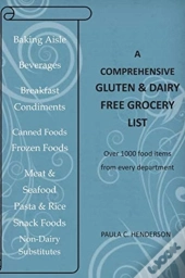 A Comprehensive Gluten & Dairy Free Grocery List