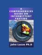 A Comprehensive Guide On Intermittent Fasting - Preview