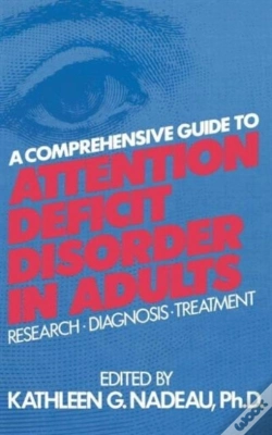 Capa do artigo A Comprehensive Guide To Attention Deficit Disorder In Adults