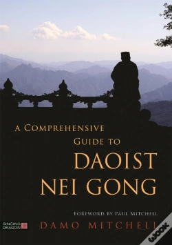 Capa do artigo A Comprehensive Guide To Daoist Nei Gong