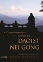 A Comprehensive Guide To Daoist Nei Gong - Preview