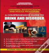A Comprehensive Guide To Drink And Disorder
