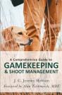 A Comprehensive Guide To Gamekeeping & Shoot Management - Preview