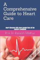A Comprehensive Guide To Heart Care