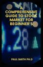 A Comprehensive Guide To Stock Market For Beginner'S - Preview