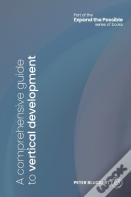 A Comprehensive Guide To Vertical Development