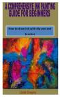 A Comprehensive Ink Painting Guide For Beginners - Preview
