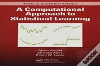 A Computational Approach To Statistical Learning