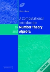 A Computational Introduction To Number Theory And Algebra