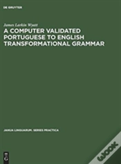 Capa do artigo A Computer Validated Portuguese To English Transformational Grammar
