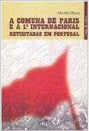 A Comuna de Paris e a 1.ª Internacional revisitadas em Portugal