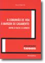A Comunhão de Vida à Margem do Casamento: Entre o Facto e o Direito - Preview
