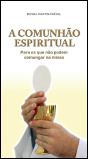 A Comunhão Espiritual - Preview