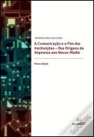 A Comunicação e o Fim das Instituições