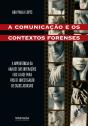 A Comunicação e os Contextos Forenses - Preview