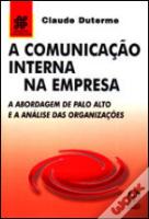 A Comunicação Interna na Empresa