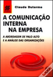 A Comunicação Interna na Empresa