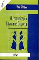 A Comunicação Interna na Empresa