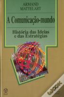 A Comunicação-Mundo