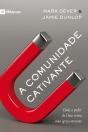 A Comunidade Cativante - Preview