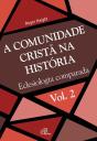 A Comunidade Cristã Na História - Preview