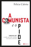 A Comunista e o Pide