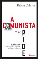 A Comunista e o Pide