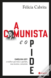 Capa do artigo A Comunista E O Pide