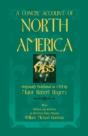 A Concise Account Of North America, 1765with Preface And Appendix By His 5th Great Nephew, William Michael Gorman - Preview