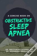 A Concise Book On Obstructive Sleep Apnea